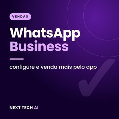 WhatsApp Business para Vender Mais