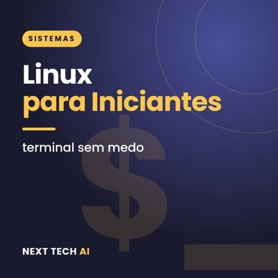 Linux para Iniciantes: Terminal Sem Medo