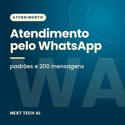 Atendimento pelo WhatsApp: Padrões e Mensagens