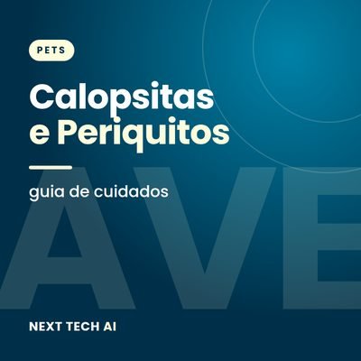 Calopsitas e Periquitos: Guia de Cuidados
