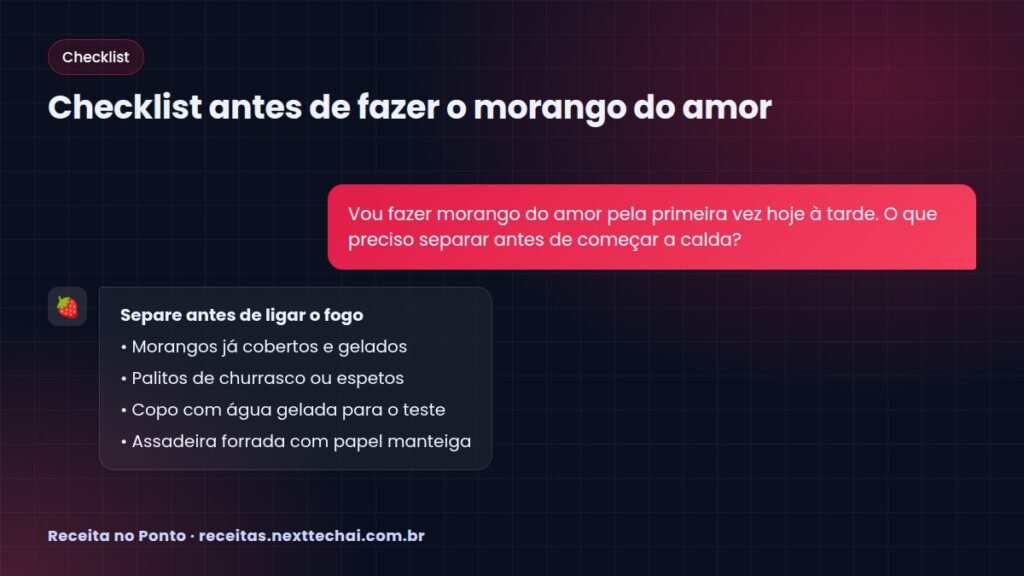 Checklist antes de fazer o morango do amor